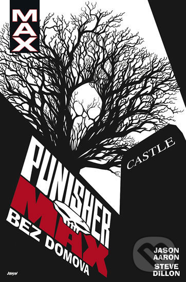 Kniha: Punisher MAX 4 - Bez domova (Jason Aaron). BB/art, 2020 Kniha: Punisher MAX 4 - Bez domova (Jason Aaron). BB/art, 2020