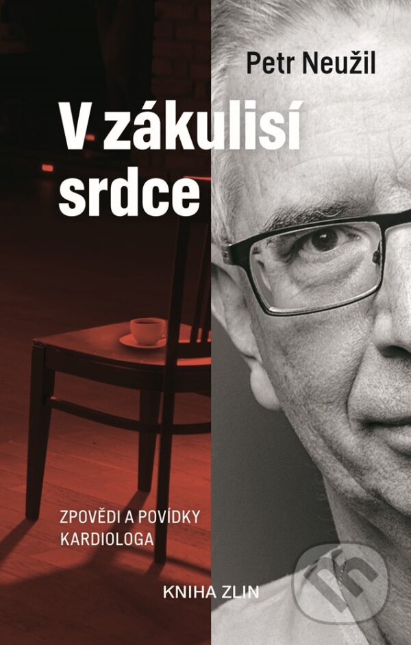 E-kniha: V zákulisí srdce (Petr Neužil). Kniha Zlín, 2020 E-kniha: V zákulisí srdce (Petr Neužil). Kniha Zlín, 2020