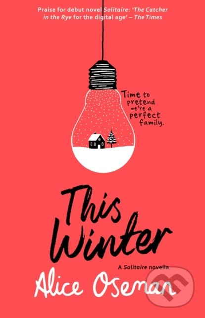 Kniha: This Winter (Alice Oseman). HarperCollins, 2020 Kniha: This Winter (Alice Oseman). HarperCollins, 2020