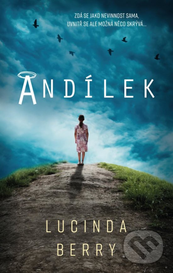 Kniha: Andílek (Lucinda Berry). Ikar CZ, 2020 Kniha: Andílek (Lucinda Berry). Ikar CZ, 2020