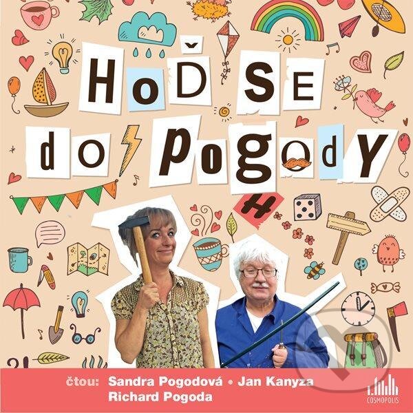 Audiokniha: Hoď se do pogody (Richard Pogoda a Sandra Pogodová). Cosmopolis, 2020 Audiokniha: Hoď se do pogody (Richard Pogoda a Sandra Pogodová). Cosmopolis, 2020