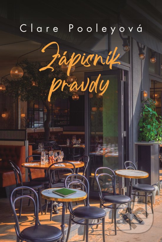 Kniha: Zápisník pravdy (Clare Pooley). Fortuna Libri, 2020 Kniha: Zápisník pravdy (Clare Pooley). Fortuna Libri, 2020