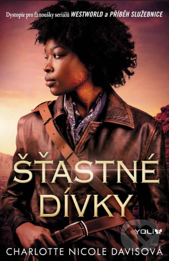 Kniha: Šťastné dívky (Charlotte Daviso). YOLi CZ, 2020 Kniha: Šťastné dívky (Charlotte Daviso). YOLi CZ, 2020