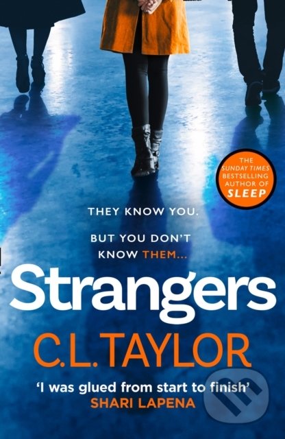 Kniha: Strangers (C.L. Taylor). HarperCollins, 2020 Kniha: Strangers (C.L. Taylor). HarperCollins, 2020