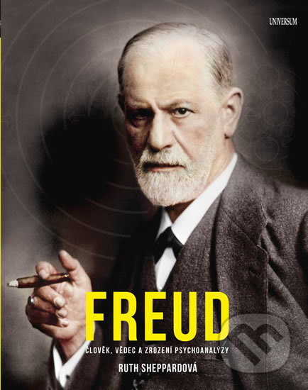 Kniha: Freud (Ruth Sheppard). Universum, 2020 Kniha: Freud (Ruth Sheppard). Universum, 2020