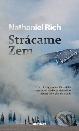 Strácame Zem - Nathaniel Rich, Hadart Publishing, 2020