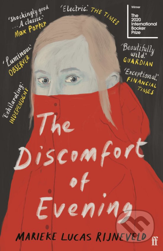 Kniha: The Discomfort of Evening (Marieke Lucas Rijneveld). Faber and Faber, 2020 Kniha: The Discomfort of Evening (Marieke Lucas Rijneveld). Faber and Faber, 2020