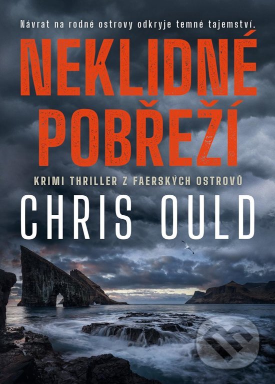 Kniha: Neklidné pobřeží (Chris Ould). Mystery Press, 2020 Kniha: Neklidné pobřeží (Chris Ould). Mystery Press, 2020