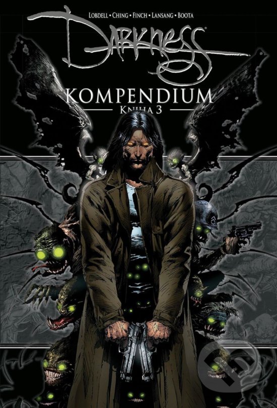 Kniha: Darkness Kompendium (Scott Lobdell). Comics centrum, 2020 Kniha: Darkness Kompendium (Scott Lobdell). Comics centrum, 2020