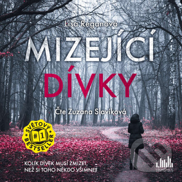 Audiokniha: Mizející dívky (Lisa Regan). Cosmopolis, 2020 Audiokniha: Mizející dívky (Lisa Regan). Cosmopolis, 2020
