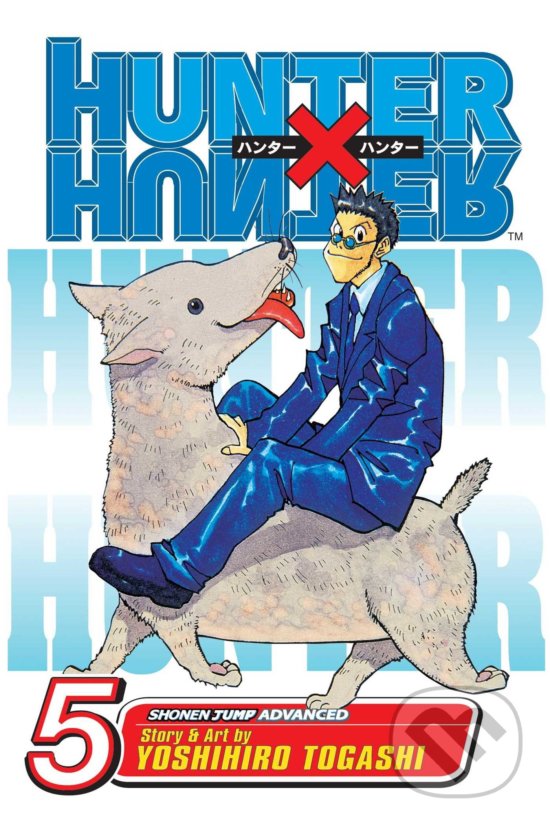 Kniha: Hunter x Hunter 5 (Yoshihiro Togashi). Viz Media, 2016 Kniha: Hunter x Hunter 5 (Yoshihiro Togashi). Viz Media, 2016