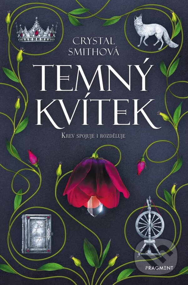 E-kniha: Temný kvítek (Crystal Smith). Nakladatelství Fragment, 2020 E-kniha: Temný kvítek (Crystal Smith). Nakladatelství Fragment, 2020