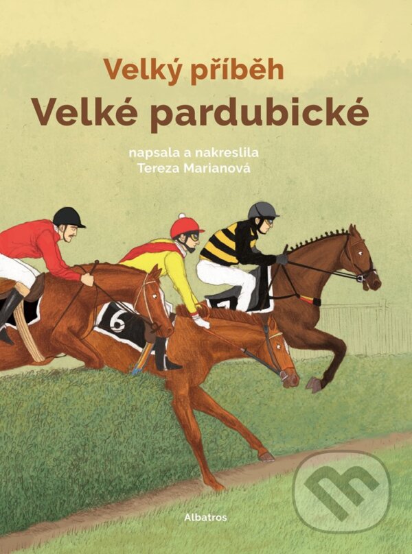E-kniha: Velký příběh Velké pardubické (Tereza Marianová). Albatros SK, 2020 E-kniha: Velký příběh Velké pardubické (Tereza Marianová). Albatros SK, 2020