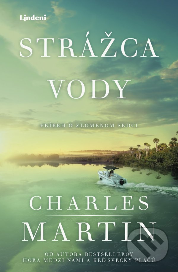 Kniha: Strážca vody (Charles Martin). Lindeni, 2021 Kniha: Strážca vody (Charles Martin). Lindeni, 2021