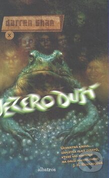 Kniha: Jezero duší (Darren Shan). Albatros CZ, 2009 Kniha: Jezero duší (Darren Shan). Albatros CZ, 2009