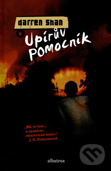 Kniha: Upírův pomocník (Darren Shan). Albatros CZ, 2009 Kniha: Upírův pomocník (Darren Shan). Albatros CZ, 2009