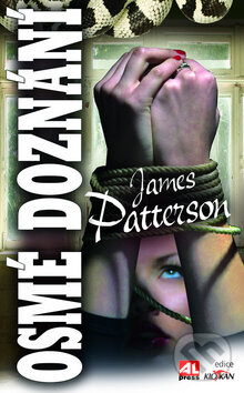 Kniha: Osmé doznání (James Patterson). Alpress, 2010 Kniha: Osmé doznání (James Patterson). Alpress, 2010