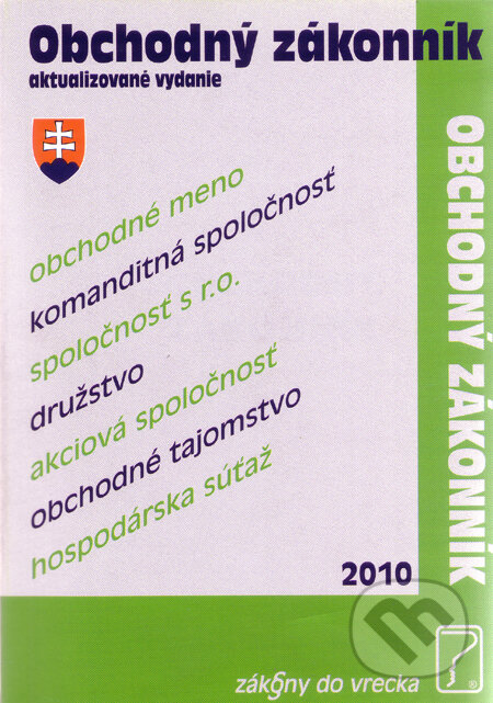 Kniha: Obchodný zákonník (Poradca s.r.o.). Poradca s.r.o., 2010 Kniha: Obchodný zákonník (Poradca s.r.o.). Poradca s.r.o., 2010