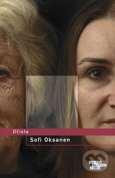 Kniha: Očista (Sofi Oksanen). Odeon CZ, 2010 Kniha: Očista (Sofi Oksanen). Odeon CZ, 2010