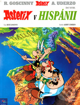 Kniha: Asterix v Hispánii - Díl XVIII. (Albert Uderzo a René Goscinny). Egmont ČR, 2002 Kniha: Asterix v Hispánii - Díl XVIII. (Albert Uderzo a René Goscinny). Egmont ČR, 2002