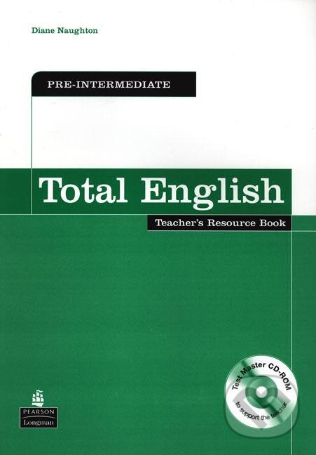 Kniha: Total English - Pre-intermediate (Diane Naughton a Kevin McNicholas). Pearson, Longman, 2006 Kniha: Total English - Pre-intermediate (Diane Naughton a Kevin McNicholas). Pearson, Longman, 2006