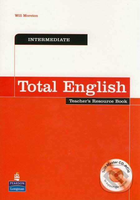 Kniha: Total English - Intermediate (Will Moreton). Pearson, Longman, 2006 Kniha: Total English - Intermediate (Will Moreton). Pearson, Longman, 2006