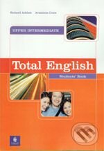 Kniha: Total English - Upper Intermediate (Araminta Crace a R. Acklam). Pearson, Longman, 2006 Kniha: Total English - Upper Intermediate (Araminta Crace a R. Acklam). Pearson, Longman, 2006