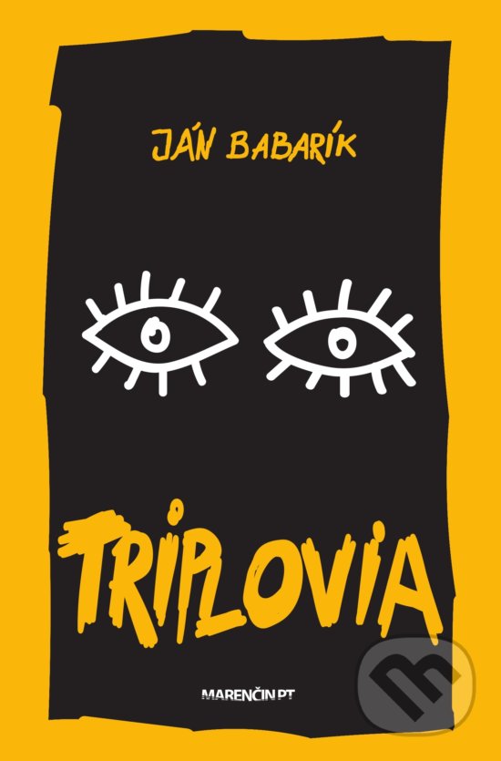 Kniha: Triplovia (Ján Babarík). Marenčin PT, 2020 Kniha: Triplovia (Ján Babarík). Marenčin PT, 2020