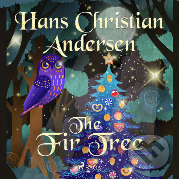 Audiokniha: The Fir Tree (EN) (Hans Christian Andersen). Saga Egmont, 2020 Audiokniha: The Fir Tree (EN) (Hans Christian Andersen). Saga Egmont, 2020