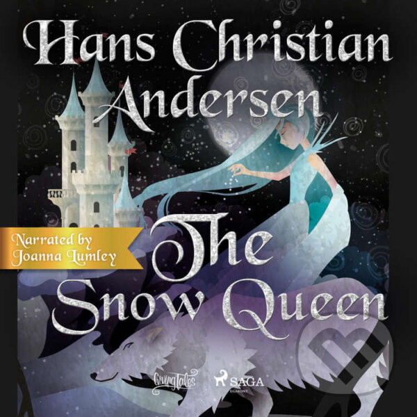 Audiokniha: The Snow Queen (EN) (Hans Christian Andersen). Saga Egmont, 2020 Audiokniha: The Snow Queen (EN) (Hans Christian Andersen). Saga Egmont, 2020