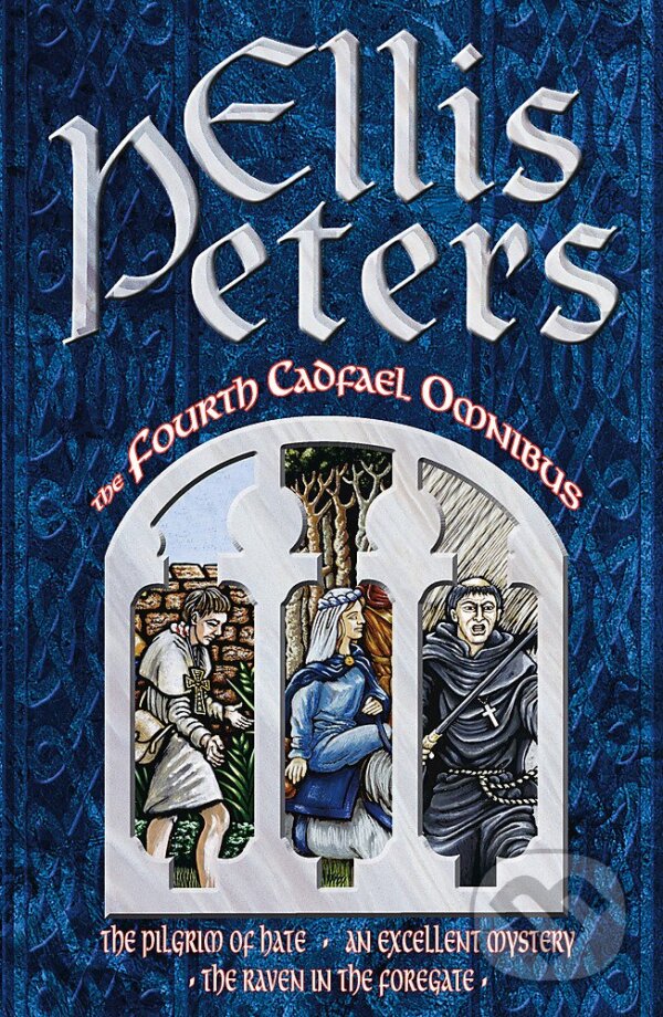 Kniha: Fourth Cadfael Omnibus (Ellis Peters). Time warner, 1993 Kniha: Fourth Cadfael Omnibus (Ellis Peters). Time warner, 1993