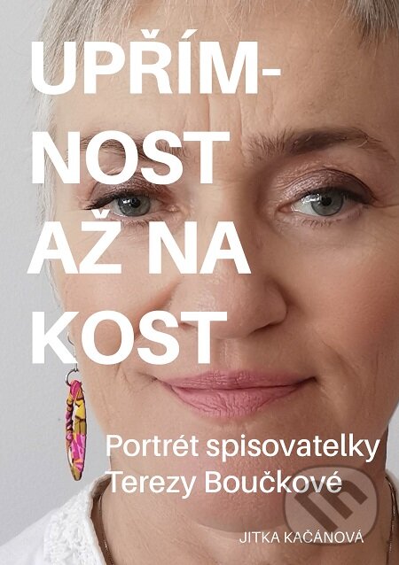 E-kniha: Upřímnost až na kost (Jitka Kačánová). E-knihy jedou E-kniha: Upřímnost až na kost (Jitka Kačánová). E-knihy jedou