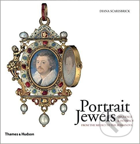 Kniha: Portrait Jewels (Diana Scarisbrick). Thames & Hudson, 2011 Kniha: Portrait Jewels (Diana Scarisbrick). Thames & Hudson, 2011