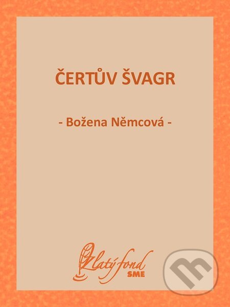 E-kniha: Čertův švagr (Božena Němcová). Petit Press E-kniha: Čertův švagr (Božena Němcová). Petit Press