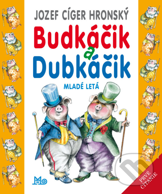 Kniha: Budkáčik a Dubkáčik (Jozef Cíger Hronský). Slovenské pedagogické nakladateľstvo - Mladé letá, 2020 Kniha: Budkáčik a Dubkáčik (Jozef Cíger Hronský). Slovenské pedagogické nakladateľstvo - Mladé letá, 2020