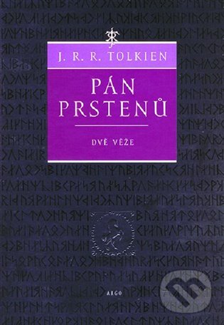 E-kniha: Pán prstenů 2 (J. R. R. Tolkien). Argo, 2011 E-kniha: Pán prstenů 2 (J. R. R. Tolkien). Argo, 2011