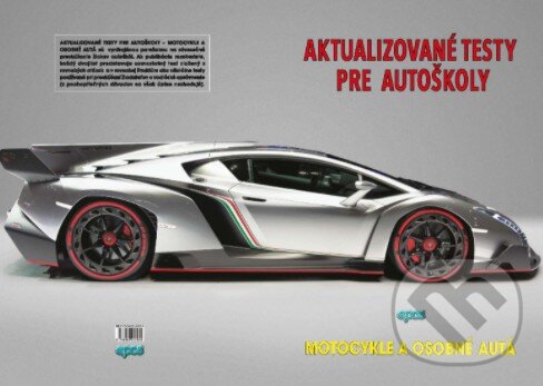 Kniha: Aktualizované testy pre autoškoly (Ľubomír Tvorík). Epos, 2020 Kniha: Aktualizované testy pre autoškoly (Ľubomír Tvorík). Epos, 2020