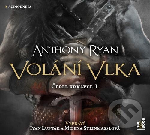 Audiokniha: Volání vlka (audiokniha) (Anthony Ryan). OneHotBook, 2020 Audiokniha: Volání vlka (audiokniha) (Anthony Ryan). OneHotBook, 2020