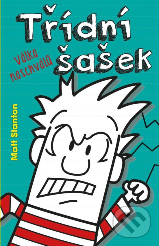 Kniha: Třídní šašek 3: Válka naschválů (Matt Stanton). Pikola, 2020 Kniha: Třídní šašek 3: Válka naschválů (Matt Stanton). Pikola, 2020