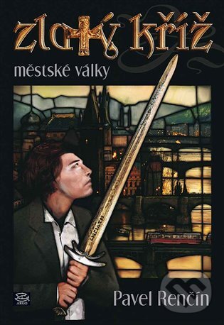 E-kniha: Zlatý kříž (Pavel Renčín). Argo, 2011 E-kniha: Zlatý kříž (Pavel Renčín). Argo, 2011