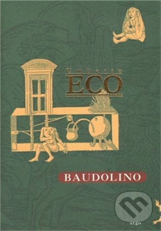 E-kniha: Baudolino (Umberto Eco). Argo, 2012 E-kniha: Baudolino (Umberto Eco). Argo, 2012