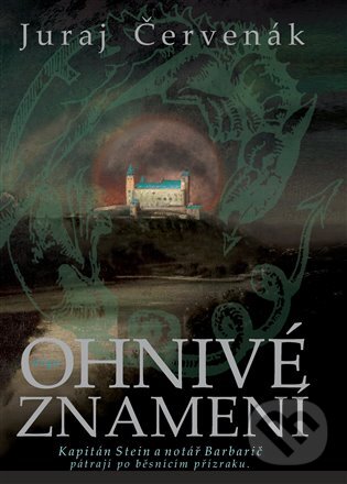 E-kniha: Ohnivé znamení (Juraj Červenák). Argo, 2015 E-kniha: Ohnivé znamení (Juraj Červenák). Argo, 2015