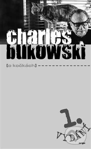 E-kniha: O kočkách (Charles Bukowski). Argo, 2017 E-kniha: O kočkách (Charles Bukowski). Argo, 2017