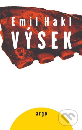 E-kniha: Výsek (Emil Hakl). Argo, 2018 E-kniha: Výsek (Emil Hakl). Argo, 2018