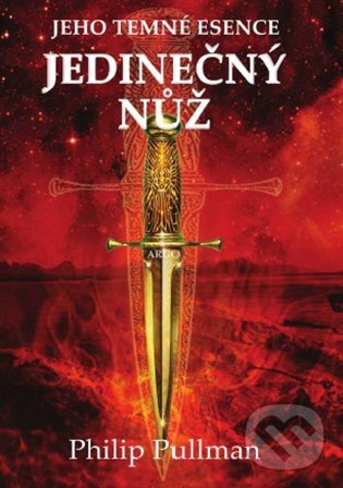 E-kniha: Jedinečný nůž (Philip Pullman). Argo, 2020 E-kniha: Jedinečný nůž (Philip Pullman). Argo, 2020