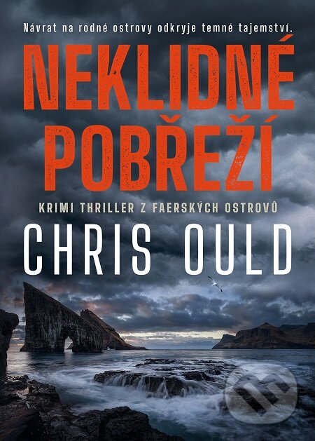 E-kniha: Neklidné pobřeží (Chris Ould). Mystery Press, 2020 E-kniha: Neklidné pobřeží (Chris Ould). Mystery Press, 2020