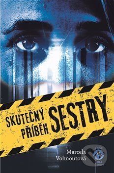 Kniha: Skutečný příběh sestry (Marcela Vohnoutová). Machart, 2020 Kniha: Skutečný příběh sestry (Marcela Vohnoutová). Machart, 2020