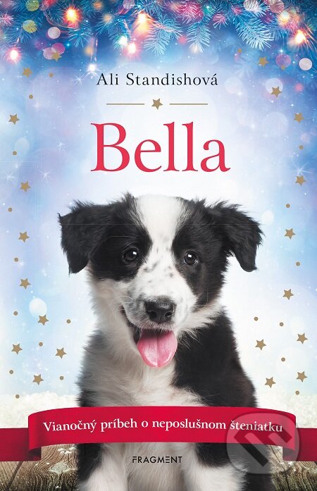 E-kniha: Bella (Ali Standish). Fragment, 2020 E-kniha: Bella (Ali Standish). Fragment, 2020