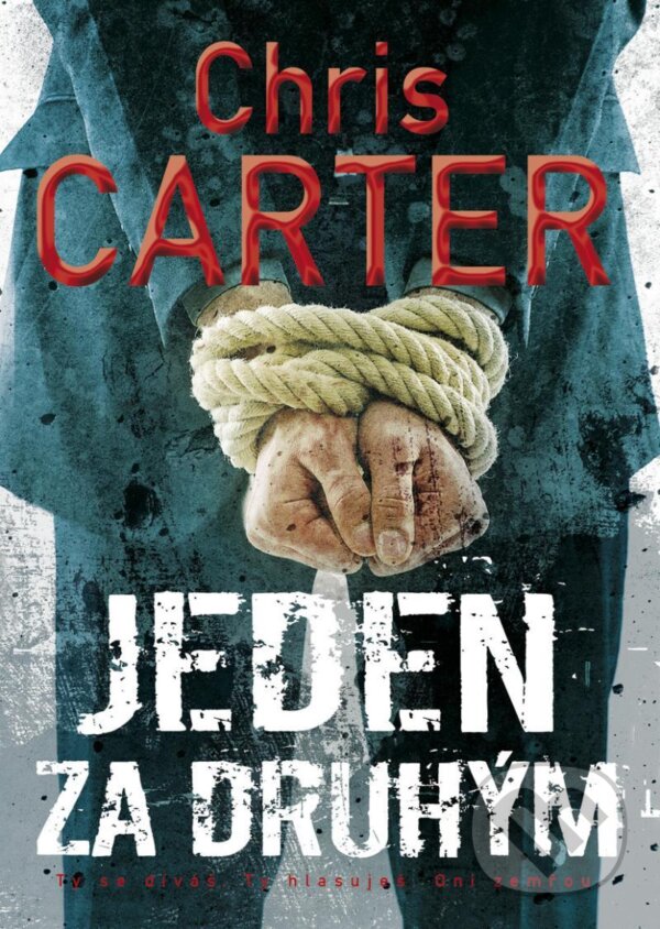 Kniha: Jeden za druhým (Chris Carter). BB/art, 2020 Kniha: Jeden za druhým (Chris Carter). BB/art, 2020