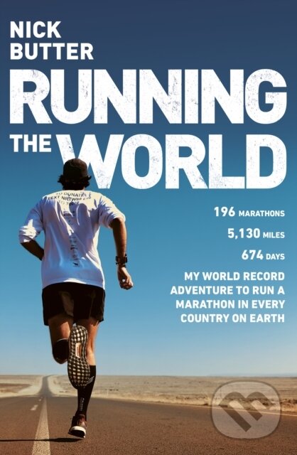 Kniha: Running The World (Nick Butter). Bantam Press, 2020 Kniha: Running The World (Nick Butter). Bantam Press, 2020